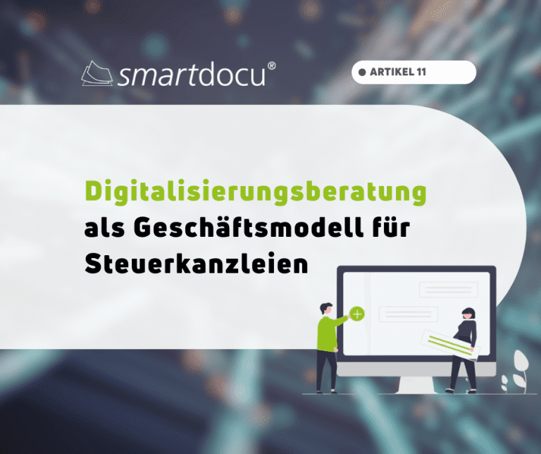 Wie eine Digitalisierungsberatung Kanzlei und Mandant voranbringt