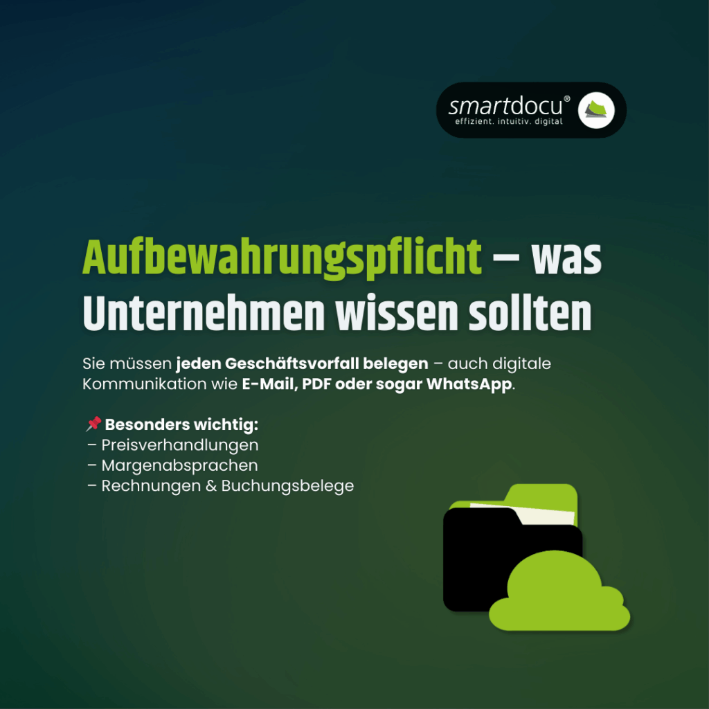 Aufbewahrungspflichten: Was Unternehmen wissen sollten