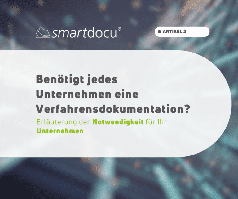Benötigt jedes Unternehmen eine Verfahrensdokumentation?