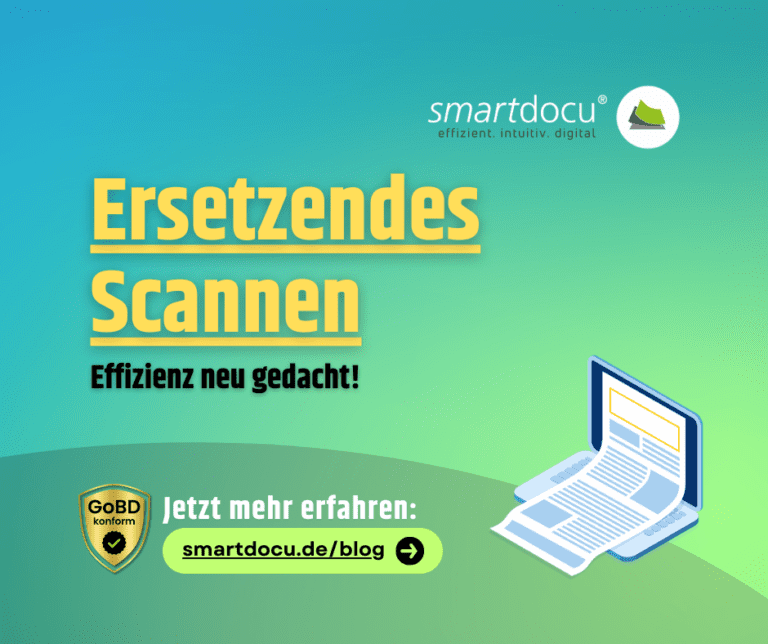 Ersetzendes Scannen: Voraussetzungen und 5 Vorteile
